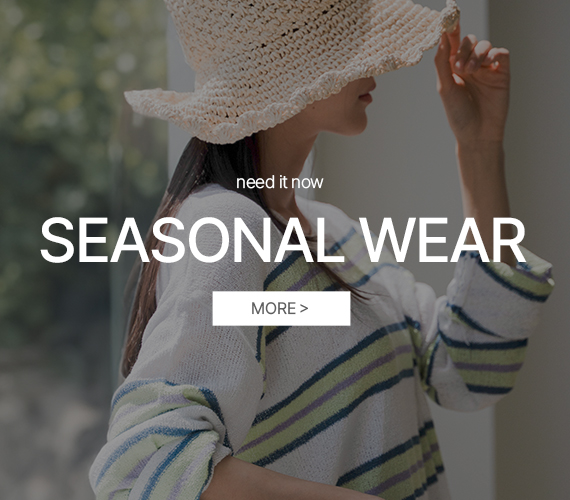 
SEASONAL WEAR