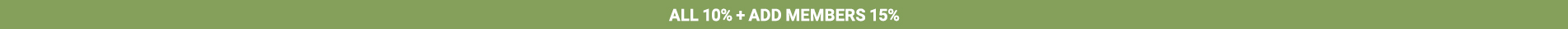 ALL 10% + Add members 15%