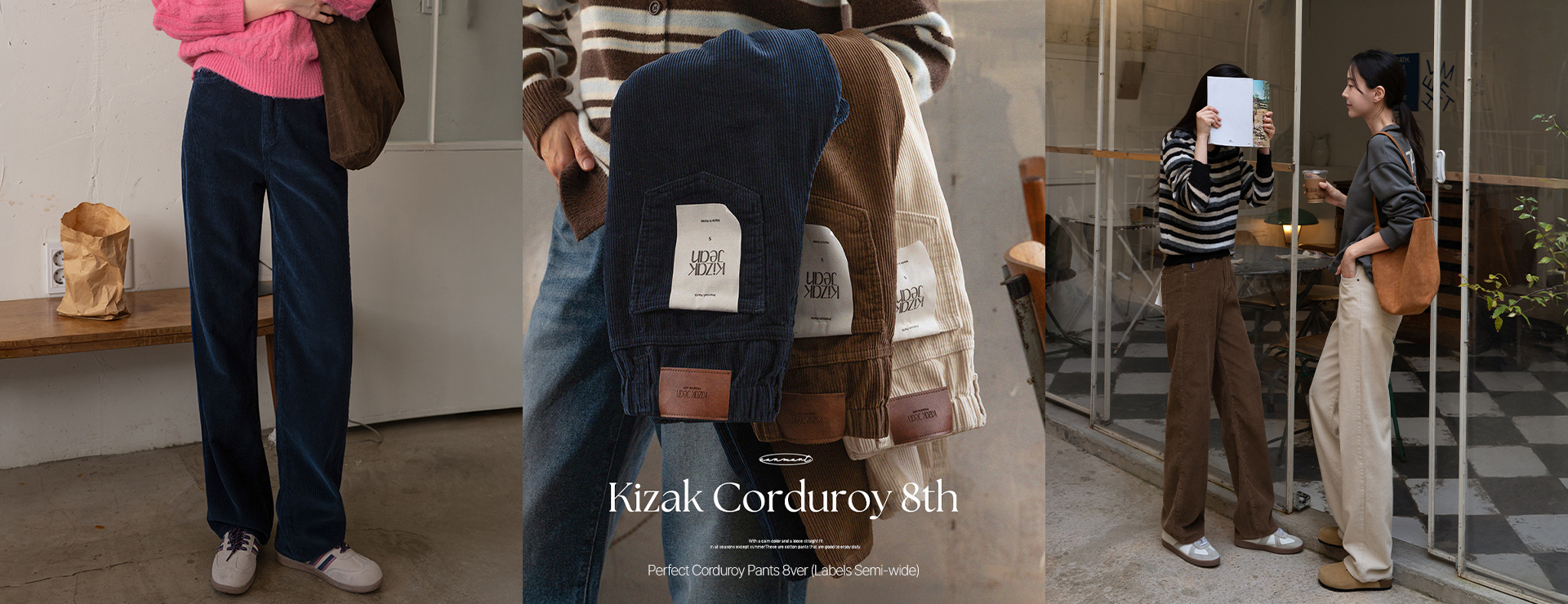 Perfect Corduroy Pants 8ver (Labels Semi-wide)